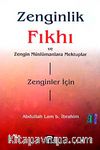 Zenginlik Fıkhı ve Zengin Müslümanlara Mektuplar