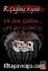 Ve Sen Gittin...