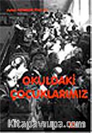 Okuldaki Çocuklarımız