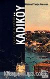 Kadıköy - Dünü ve Bugünü