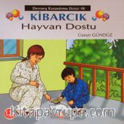 Hayvan Dostu / Kibarcık