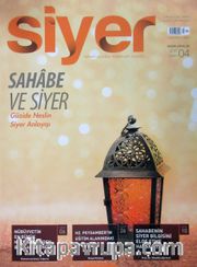 Siyer 3 Aylık İlim Tarih ve Kültür Dergisi Sayı:4 Ekim-Kasım-Aralık 2017