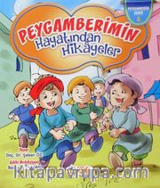 Peygamberimin Hayatından Hikayeler / Peygamberim Serisi 4 (Karton Kapak)