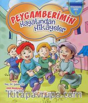Peygamberimin Hayatından Hikayeler / Peygamberim Serisi 4 (Ciltli)