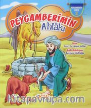 Peygamberimin Ahlakı / Peygamberim Serisi 2 (Ciltli)