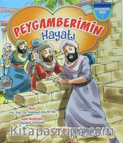 Peygamberimin Hayatı / Peygamberim Serisi 1 (Ciltli)