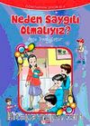 Neden Saygılı Olmalıyız?