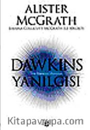 Dawkins Yanılgısı <br /> Ateist Kökencilik ve İlahi Olanın Reddi