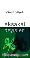 Aksakal Deyişleri