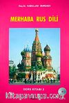 Merhaba Rus Dili Ders Kitabı-2 (Cd Ekli)