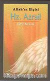 Hz.Azrail (Allah'ın Elçisi)