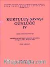 Kurtuluş Savaşı Günlüğü- IV