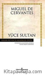 Yüce Sultan (Ciltli)