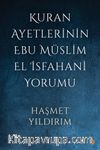 Kuran Ayetlerinin Ebu Müslim El İsfahani Yorumu