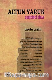 Altun Yaruk <br /> Sekizinci Kitap