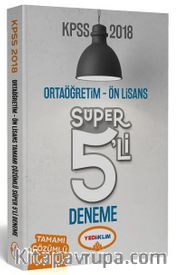 2018 KPSS Ortaöğretim-Önlisans Tamamı Çözümlü Süper 5'li Deneme
