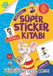 Aktiviteli Süper Sticker Kitabı / Sporlar