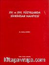 XV. Ve XVI. Yüzyıllarda Sivrihisar Nahiyesi