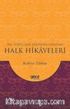 XIX. Yüzyıl Aşık Şiirinden Yansıyan Halk Hikayeleri