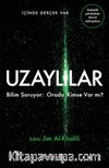 Uzaylılar & Bilim Soruyor: Orada Kimse Var mı?