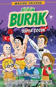 Bitirim Burak <br /> Süper Çocuk