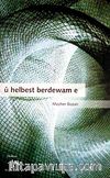 U Helbest Berdewam E