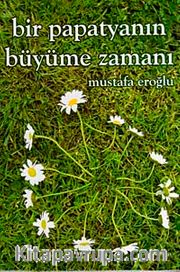 Bir Papatyanın Büyüme Zamanı