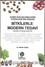 Bitkilerle Modern Tedavi <br /> Pratik Uygulamalar