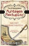 Tarihimizdeki Muhteşem Mektuplar