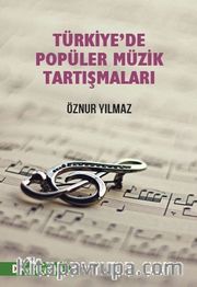 Türkiye’de Popüler Müzik Tartışmaları