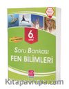 6. Sınıf Fen Bilimleri Soru Bankası (Karekod Video Çözümlü)