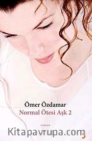 Normal Ötesi Aşk 2