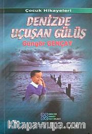 Denizde Uçuşan Gülüş