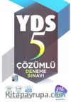 YDS 5 Çözümlü Deneme Sınavı