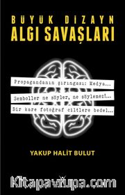 Algı Savaşları <br /> Büyük Dizayn
