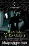Baştan Çıkarılmış & Bir Gece Evi Romanı