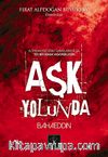 Aşk Yolunda Bahaeddin
