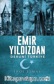 Emir Yıldızdan <br /> Deruni Türkiye