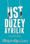 Üst Düzey Ayrılık