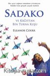 Sadako / ve Kağıttan Bin Turna Kuşu