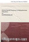 Ahmet Hamdi Tanpınar'ın Hikayelerinde Anlatıcı ve Kahramanlar