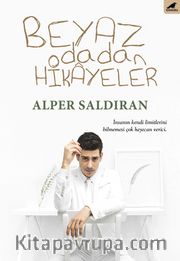 Beyaz Odadan Hikayeler 