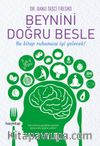Beynini Doğru Besle