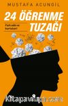 24 Öğrenme Tuzağı