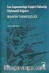 İran'ın Tarafsızlığı & İran İmparatorluğu Dışişleri Bakanlığı Diplomatik Belgeleri