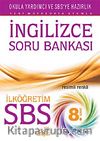 SBS İlköğretim 8. Sınıf  İngilizce Soru Bankası