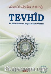 Tevhid ve Müslümanın Hayatındaki Önemi (Cep Boy)