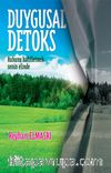 Duygusal Detoks & Ruhunu Hafifletmek Senin Elinde
