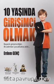 10 Yaşında Girişimci Olmak