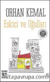 Eskici ve Oğulları (Cep Boy)